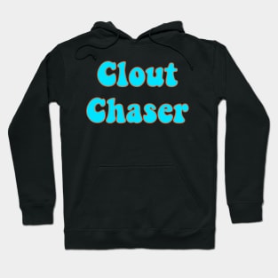 Clout Chaser Trendy Meme Quote Saying Blue Orange Hoodie